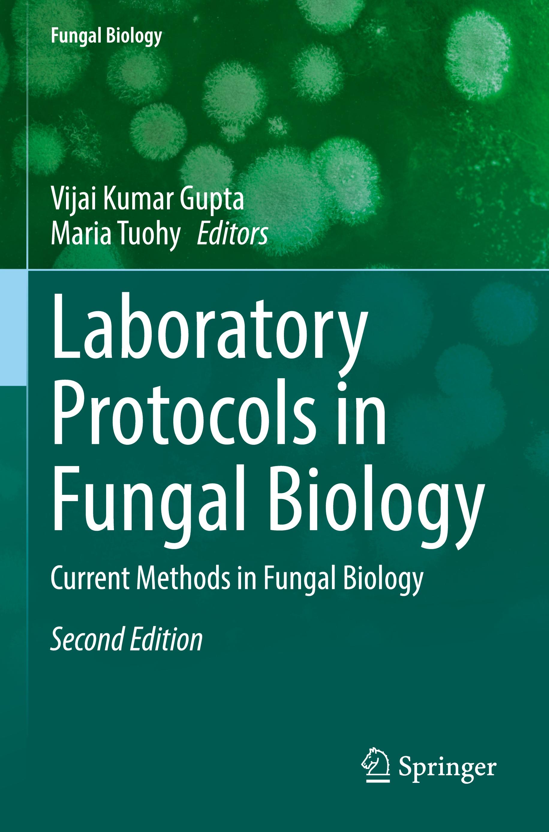 Laboratory Protocols in Fungal Biology