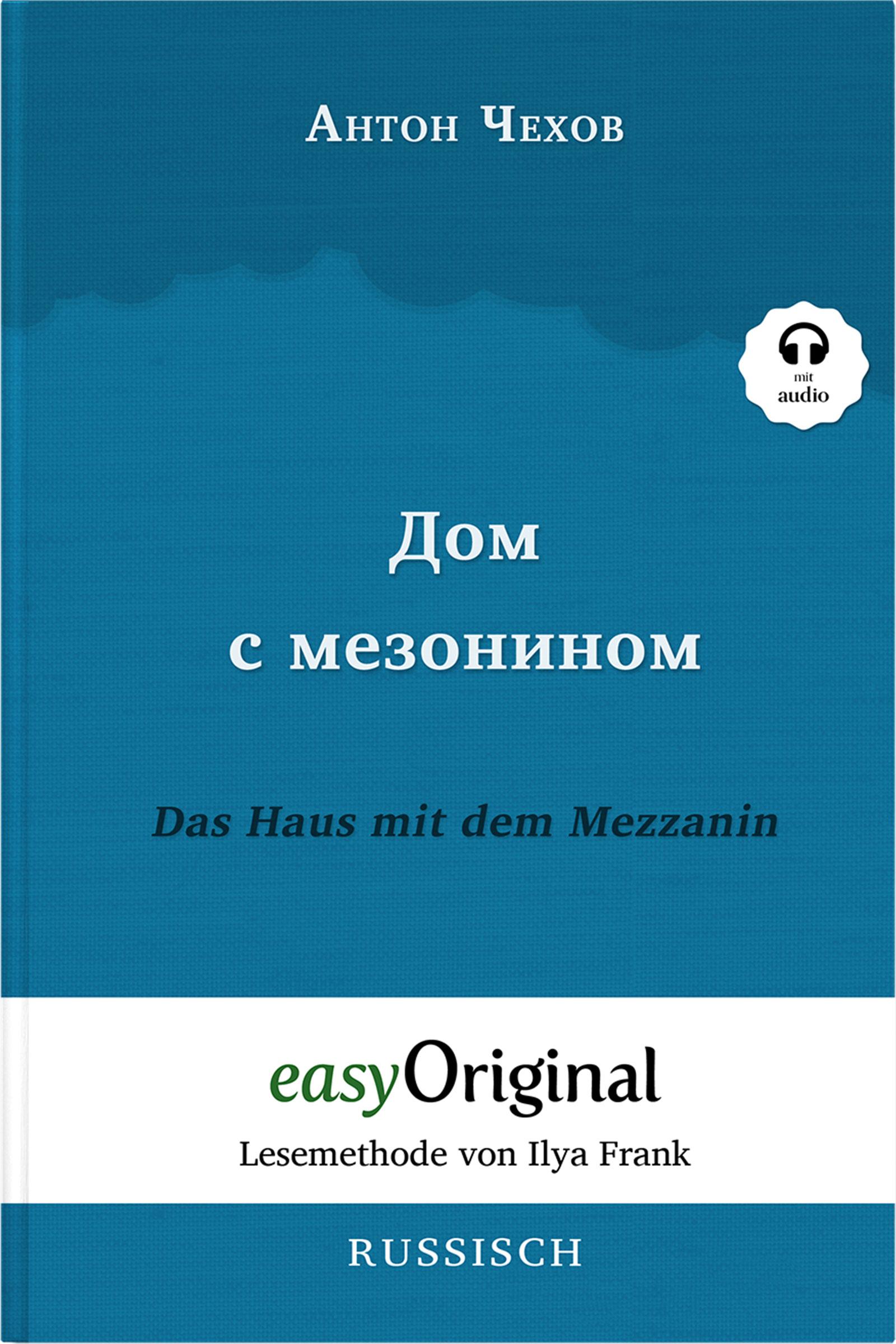 Dom s mesoninom / Das Haus mit dem Mezzanin (Buch + Audio-CD) - Lesemethode von Ilya Frank - Zweisprachige Ausgabe Russisch-Deutsch