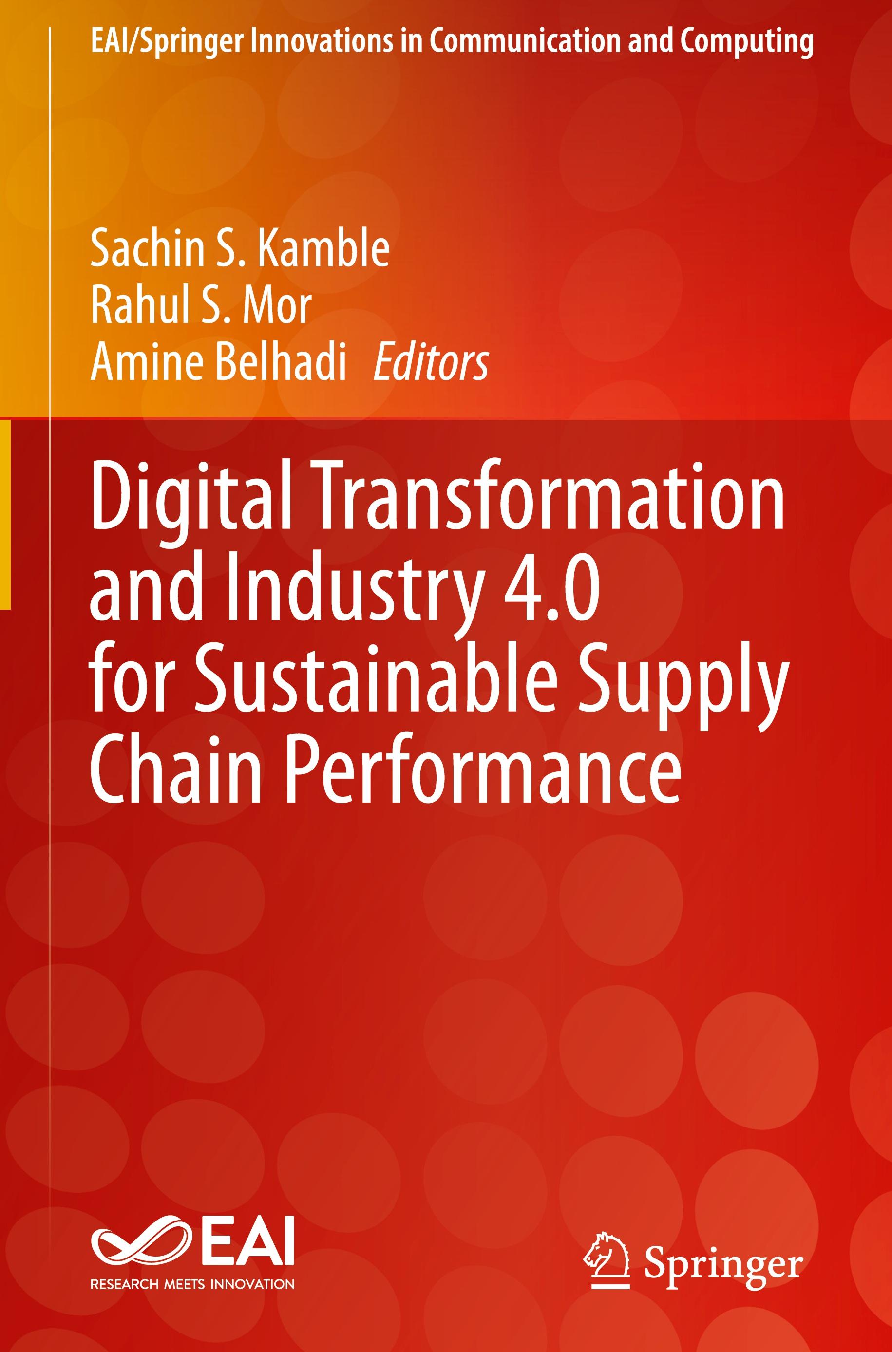 Digital Transformation and Industry 4.0 for Sustainable Supply Chain Performance