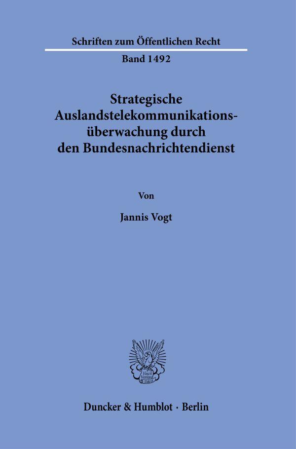 Strategische Auslandstelekommunikationsüberwachung durch den Bundesnachrichtendienst.