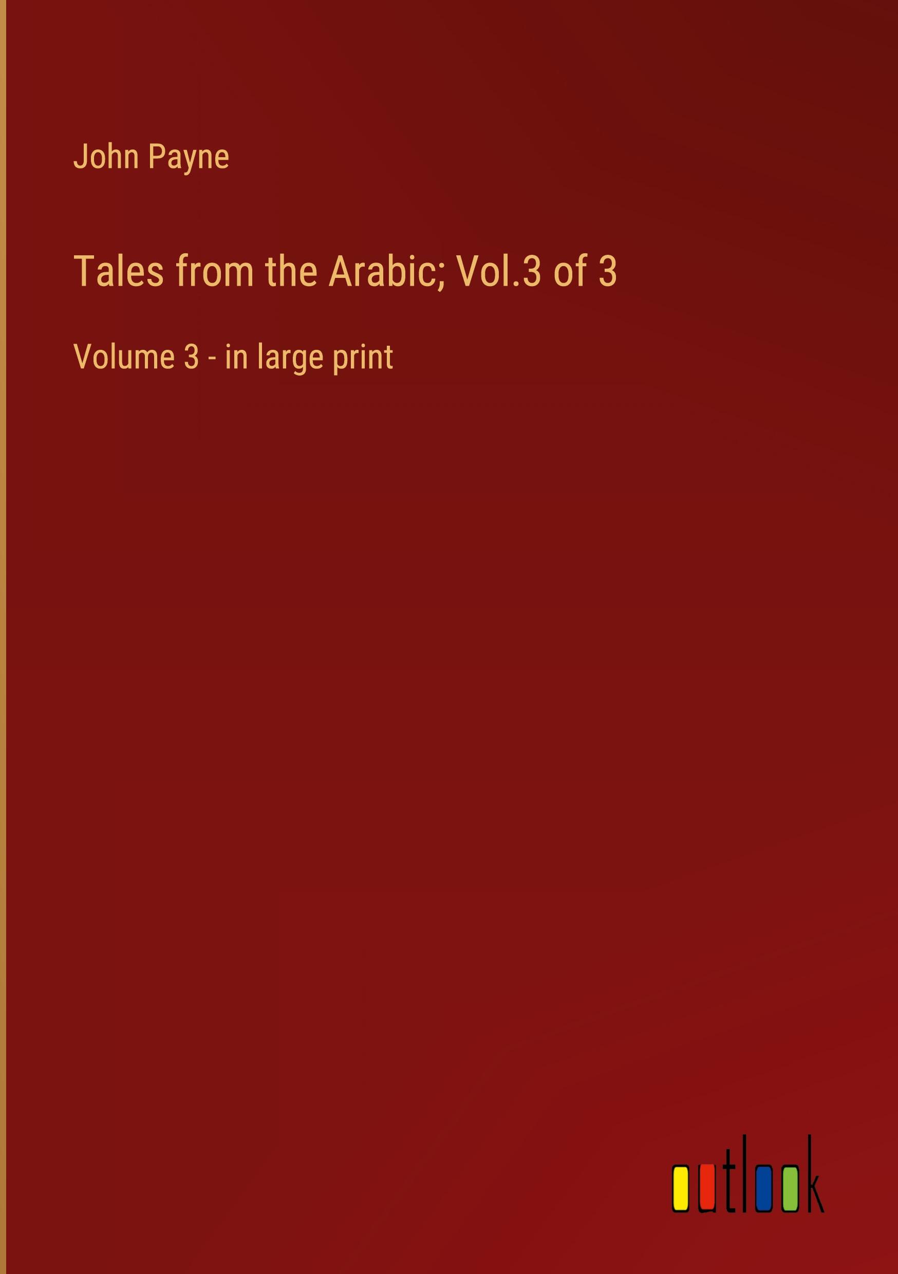 Tales from the Arabic; Vol.3 of 3