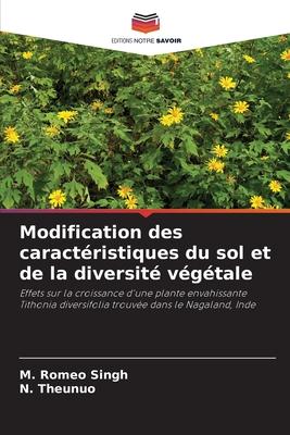 Modification des caractéristiques du sol et de la diversité végétale