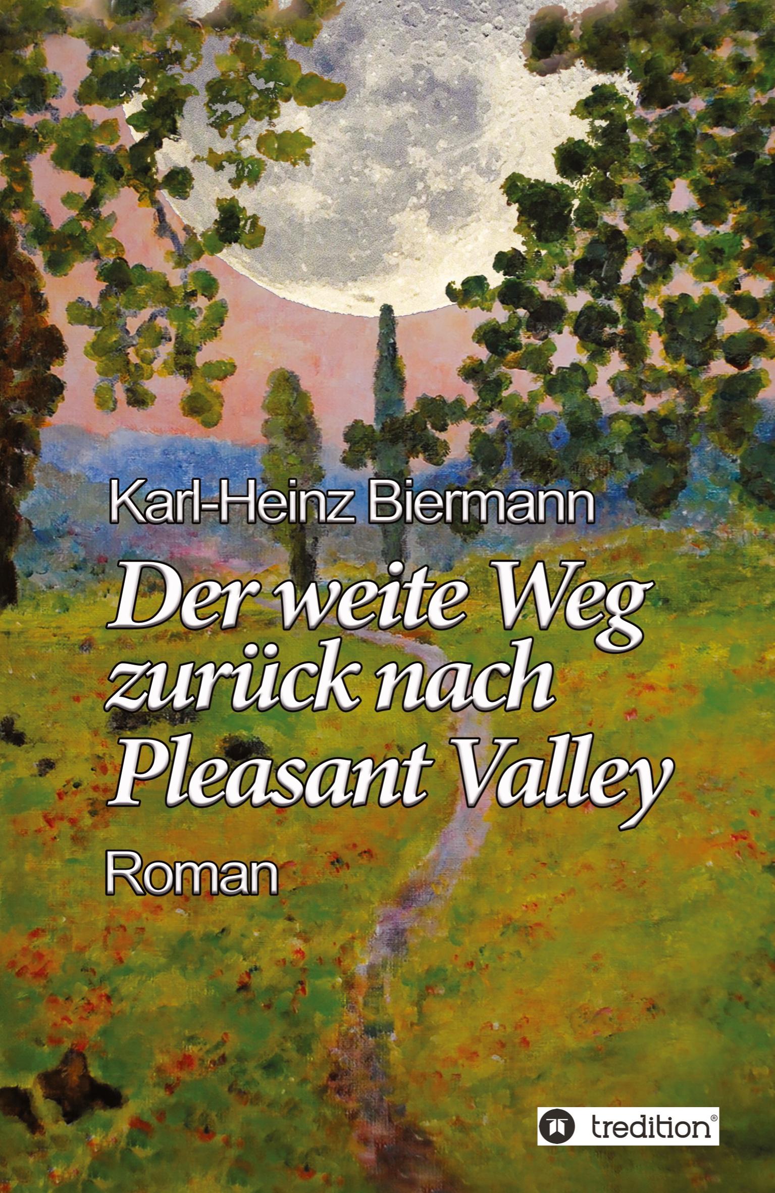 Der weite Weg zurück nach Pleasant Valley