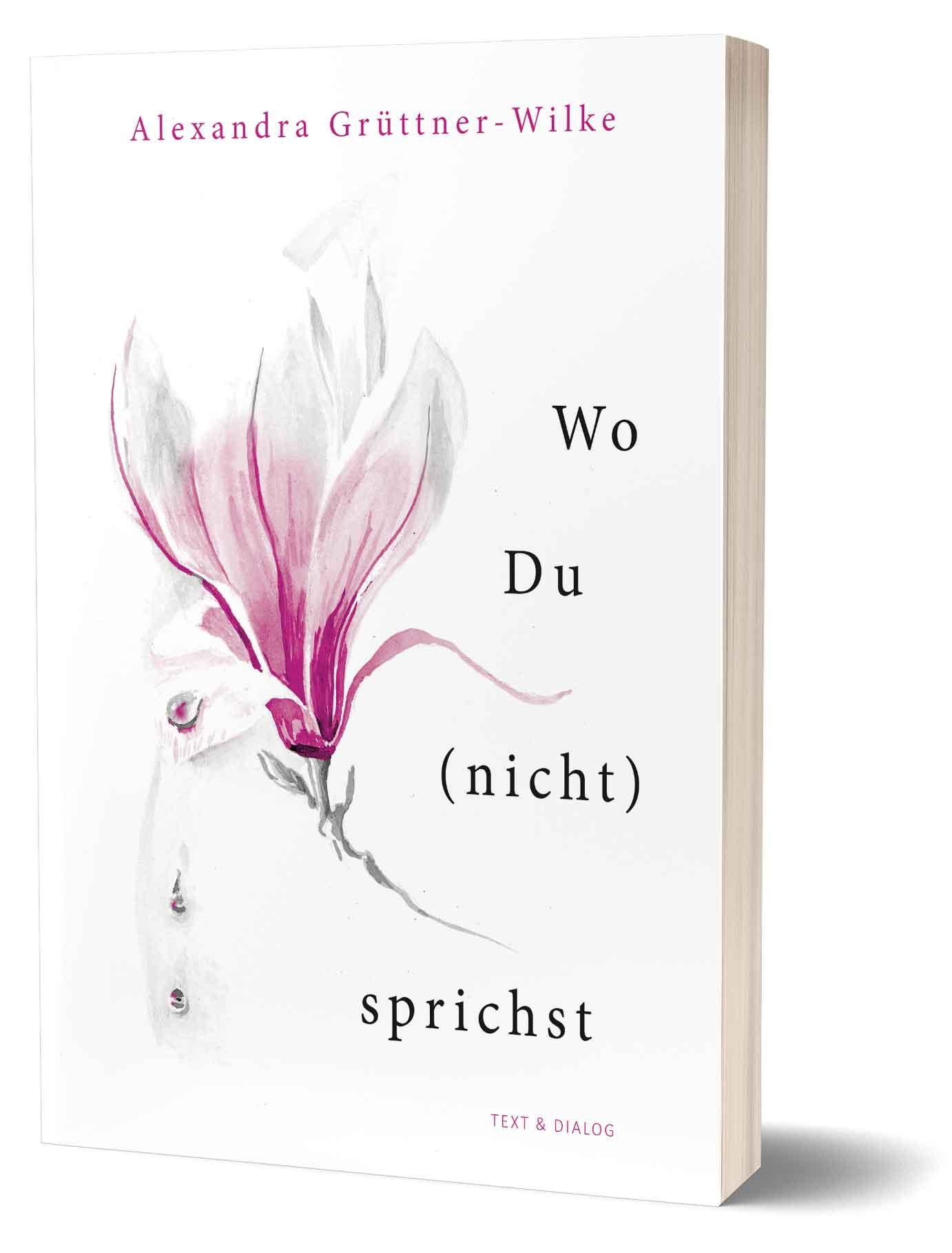 Wo Du (nicht) sprichst