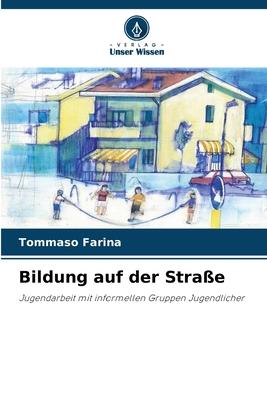 Bildung auf der Straße