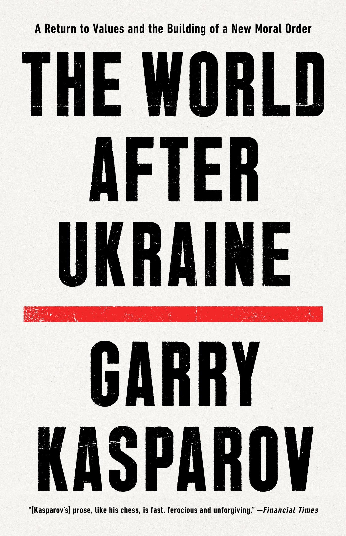 The World After Ukraine