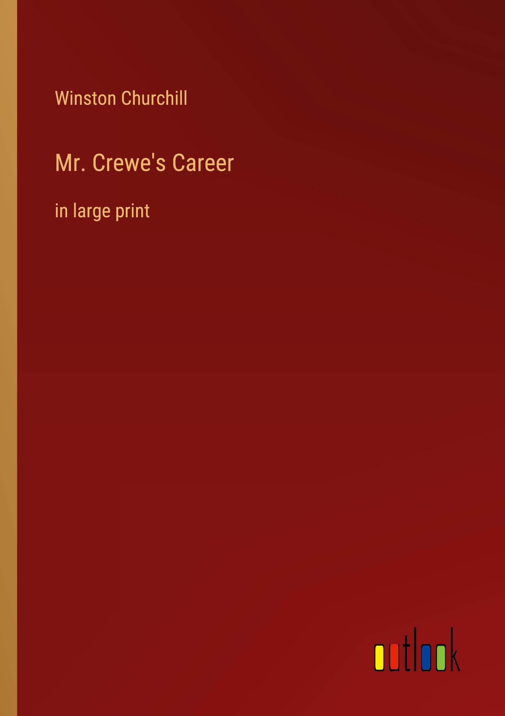 Mr. Crewe's Career