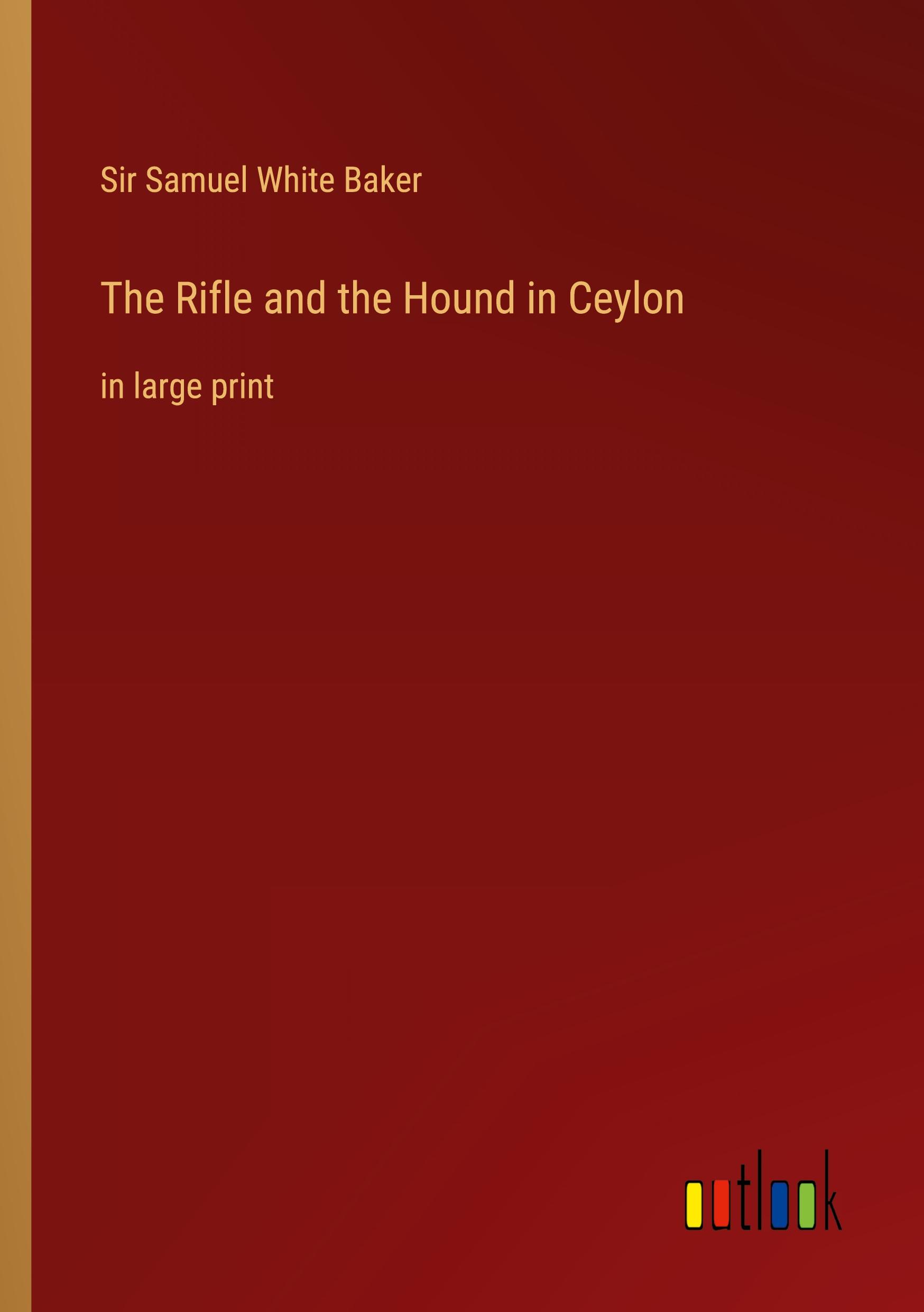 The Rifle and the Hound in Ceylon