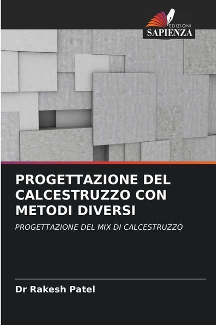 PROGETTAZIONE DEL CALCESTRUZZO CON METODI DIVERSI