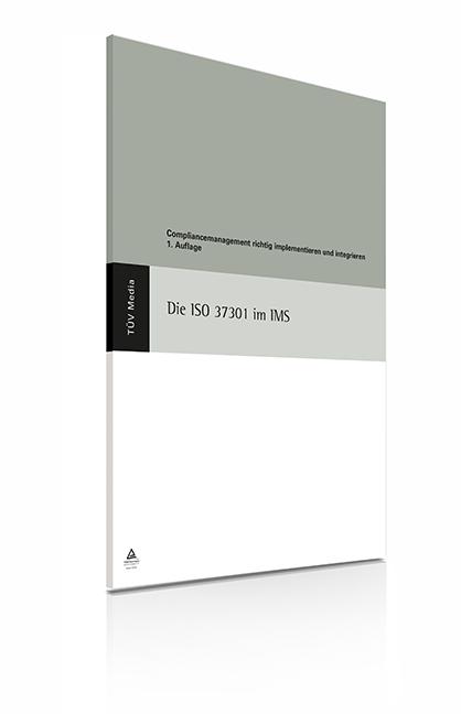 Die ISO 37301 im IMS