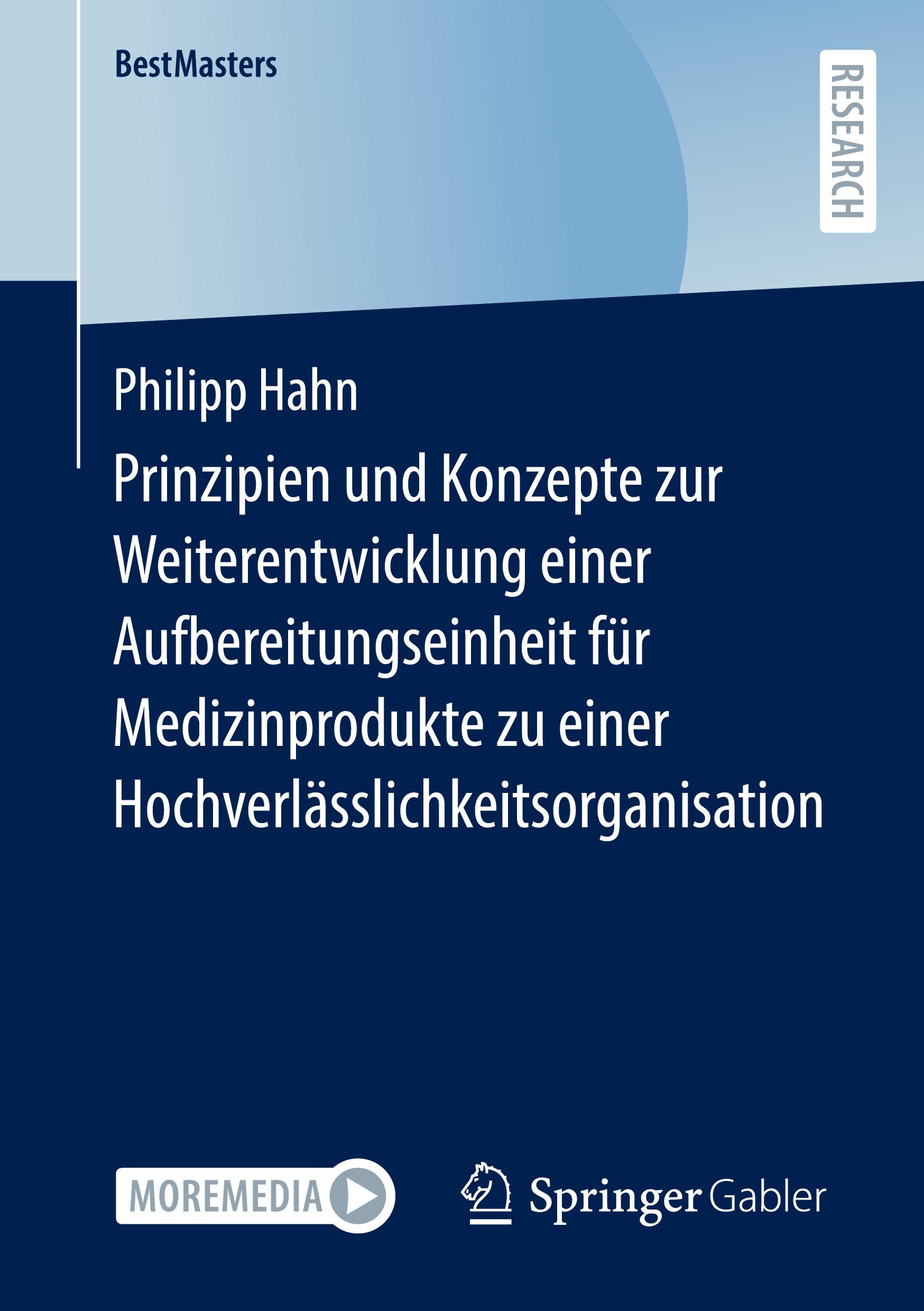 Prinzipien und Konzepte zur Weiterentwicklung einer Aufbereitungseinheit für Medizinprodukte zu einer Hochverlässlichkeitsorganisation