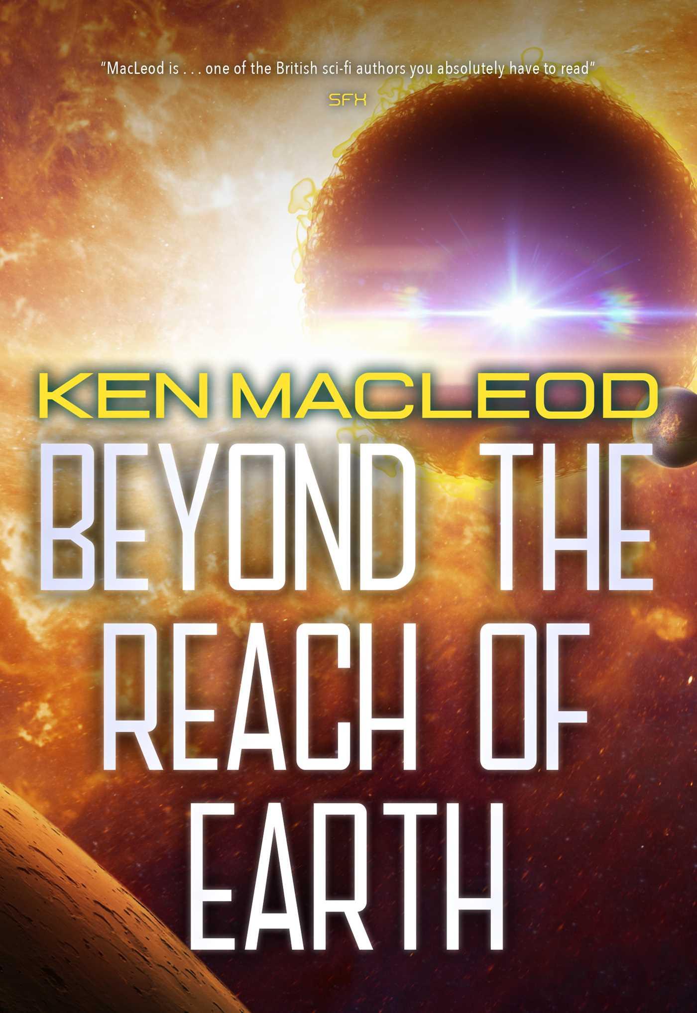 Beyond the Reach of Earth