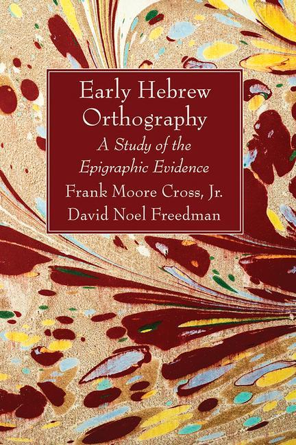 Early Hebrew Orthography