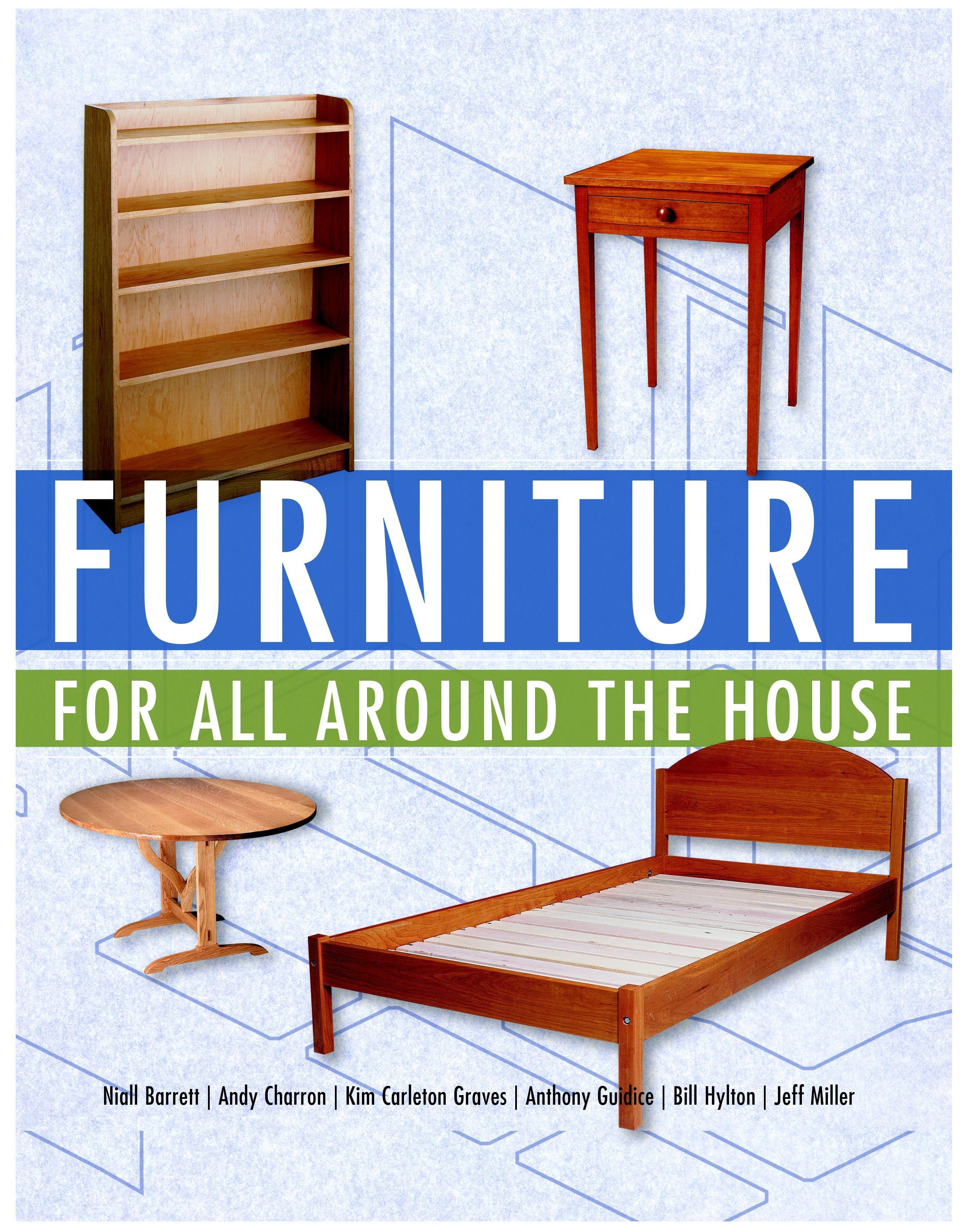 Furniture for All Around the House