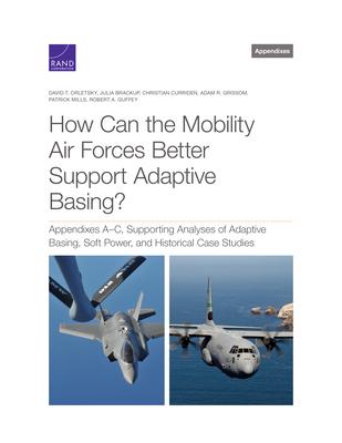 How Can the Mobility Air Forces Better Support Adaptive Basing?