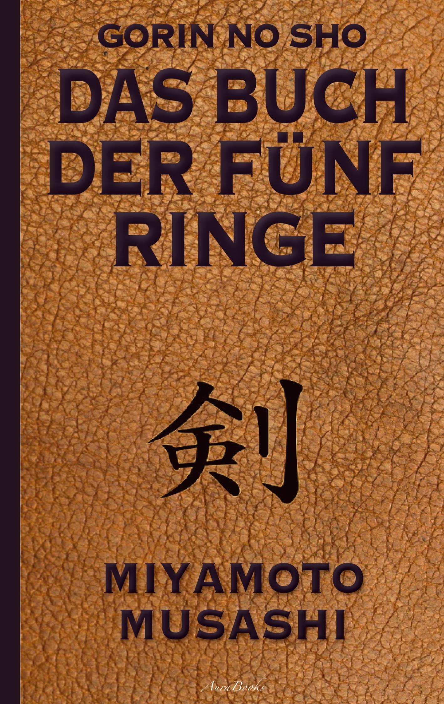 Das Buch der fünf Ringe (Gorin no Sho)