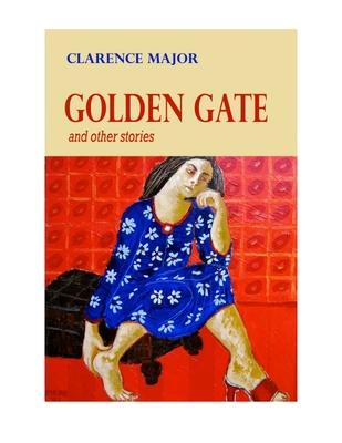 Golden Gate: And Other Stories