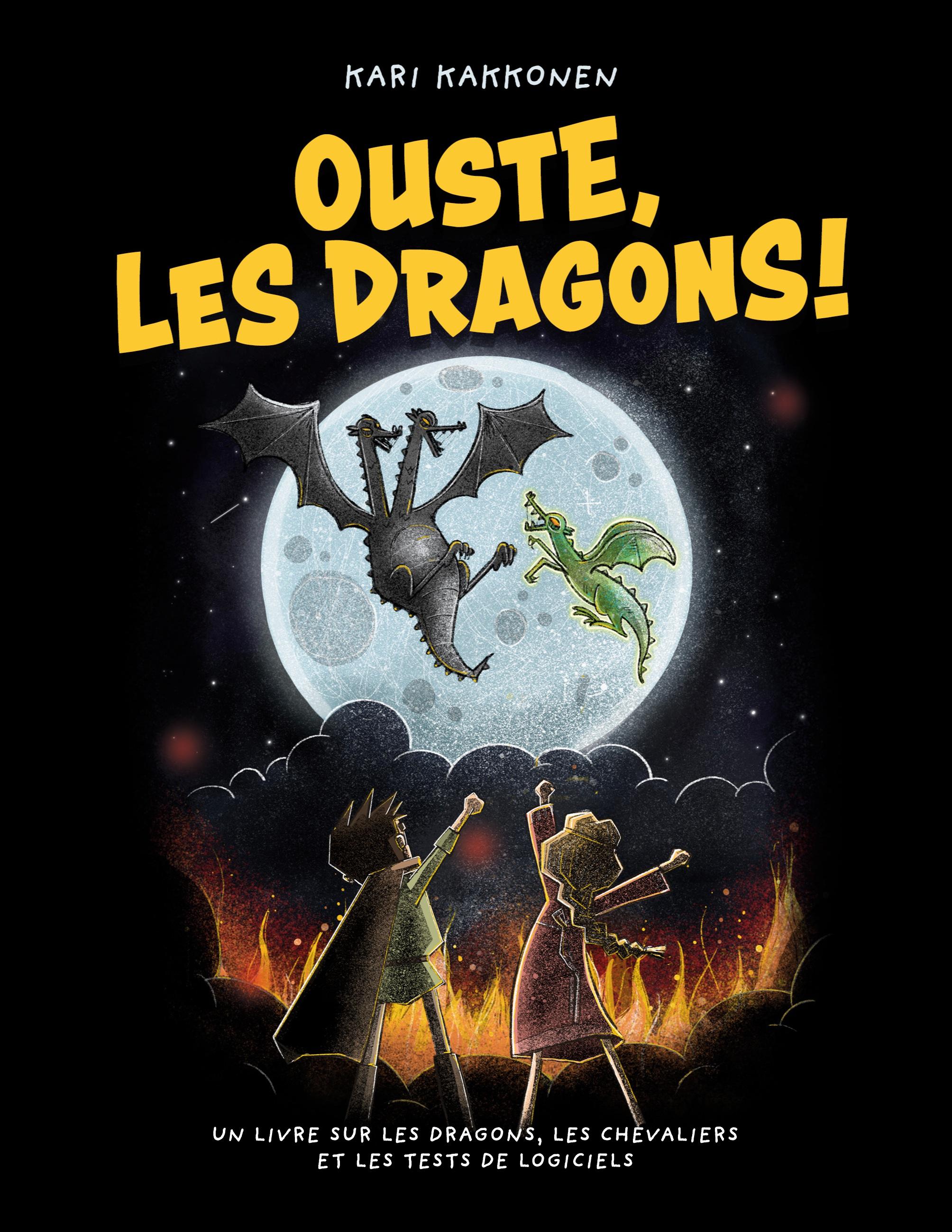 Ouste, les dragons !