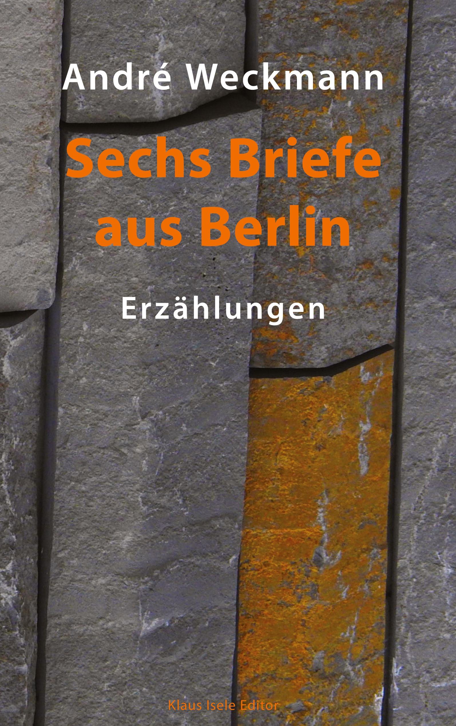 Sechs Briefe aus Berlin