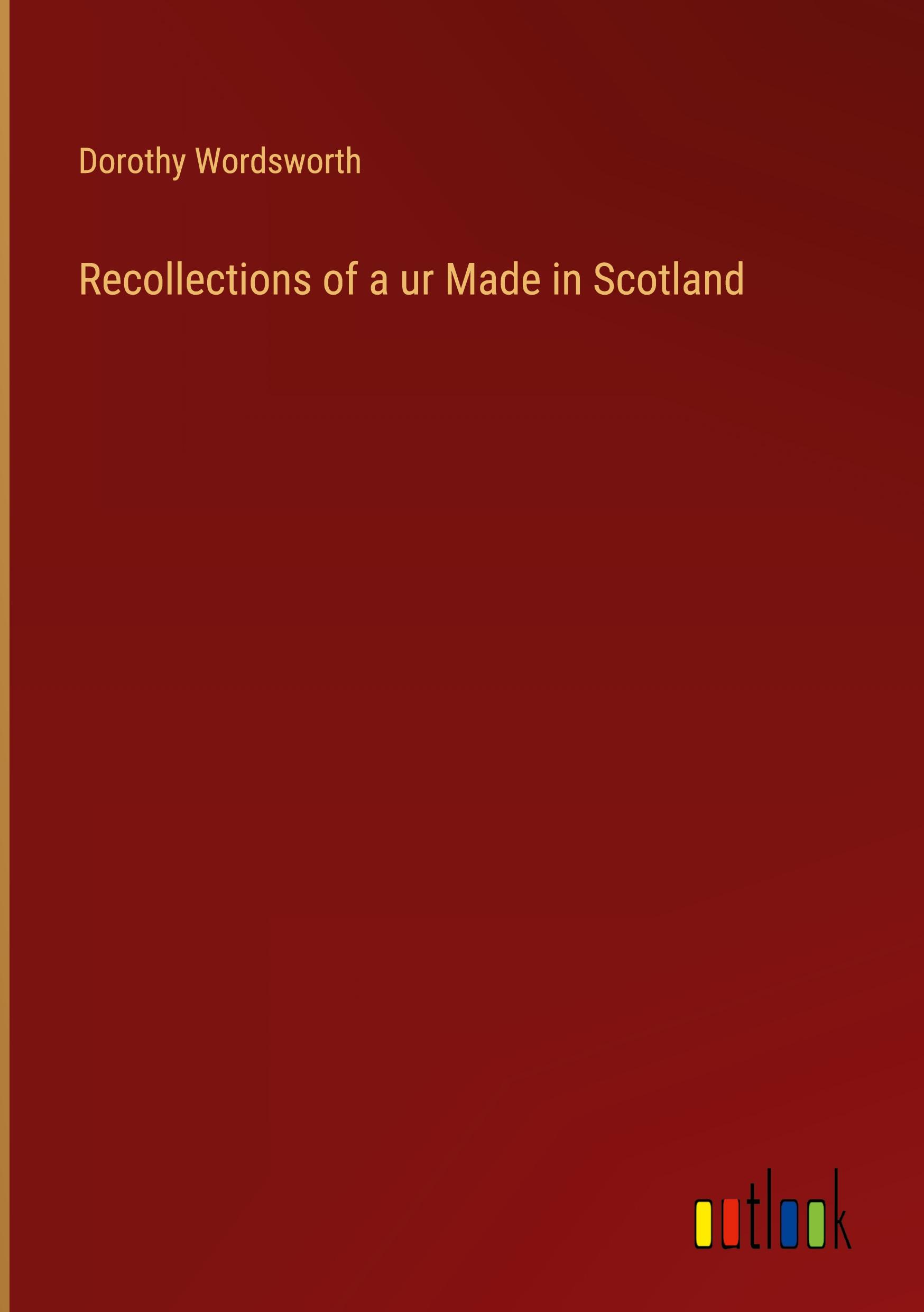 Recollections of a ur Made in Scotland