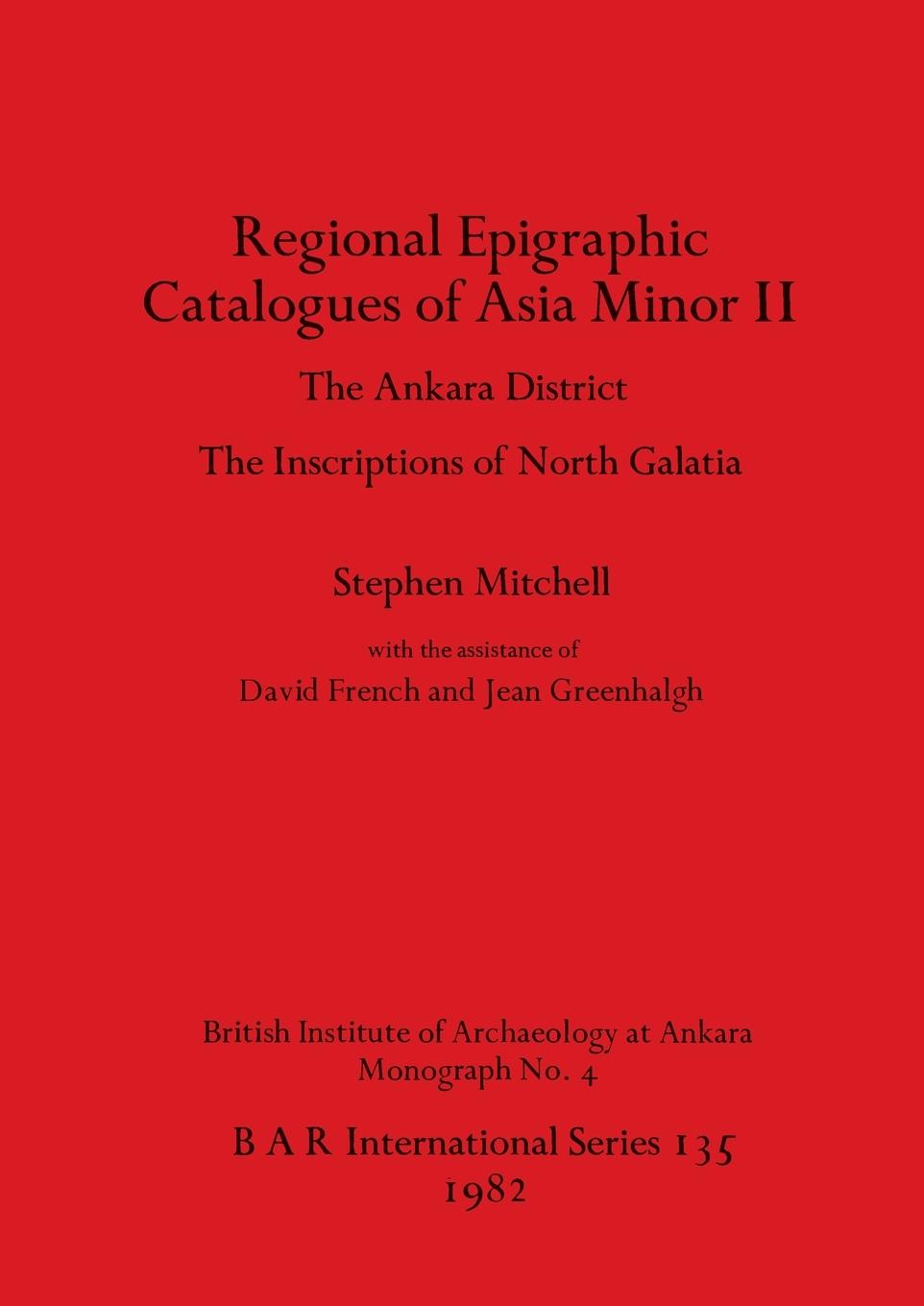 Regional Epigraphic Catalogues of Asia Minor II