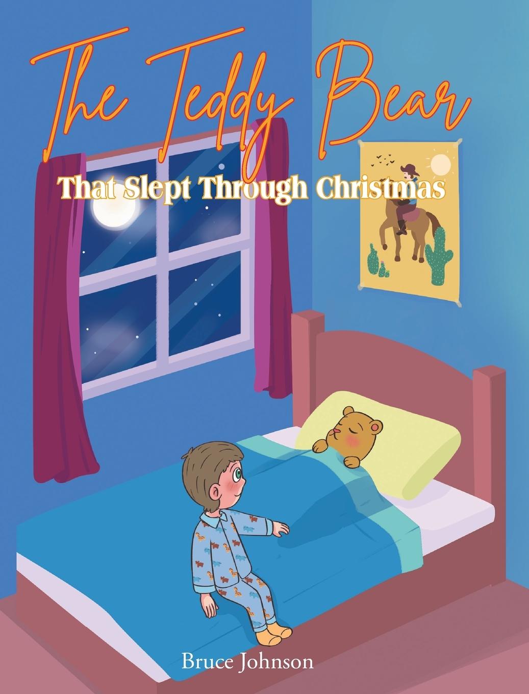 The Teddy Bear That Slept Through Christmas