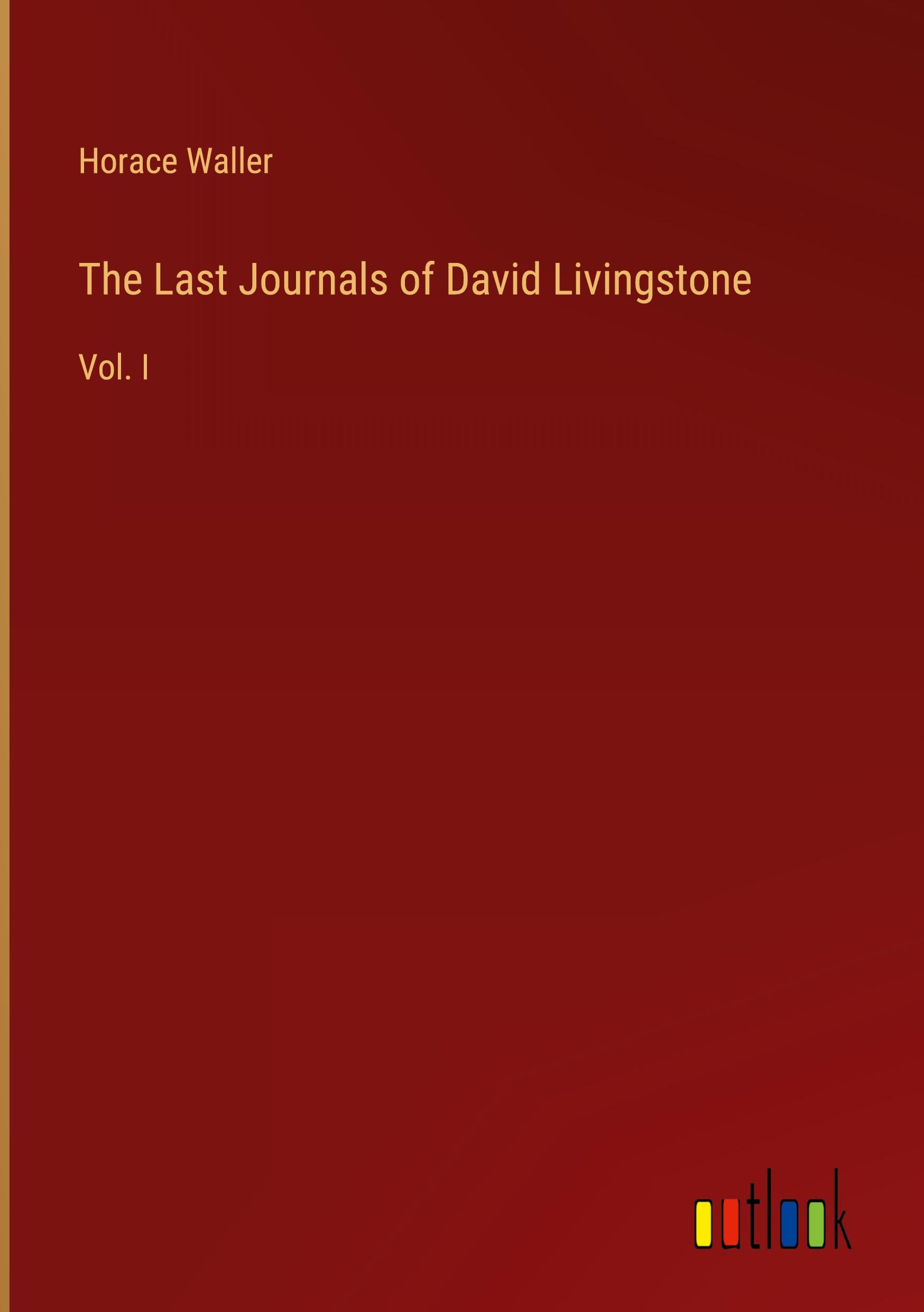 The Last Journals of David Livingstone