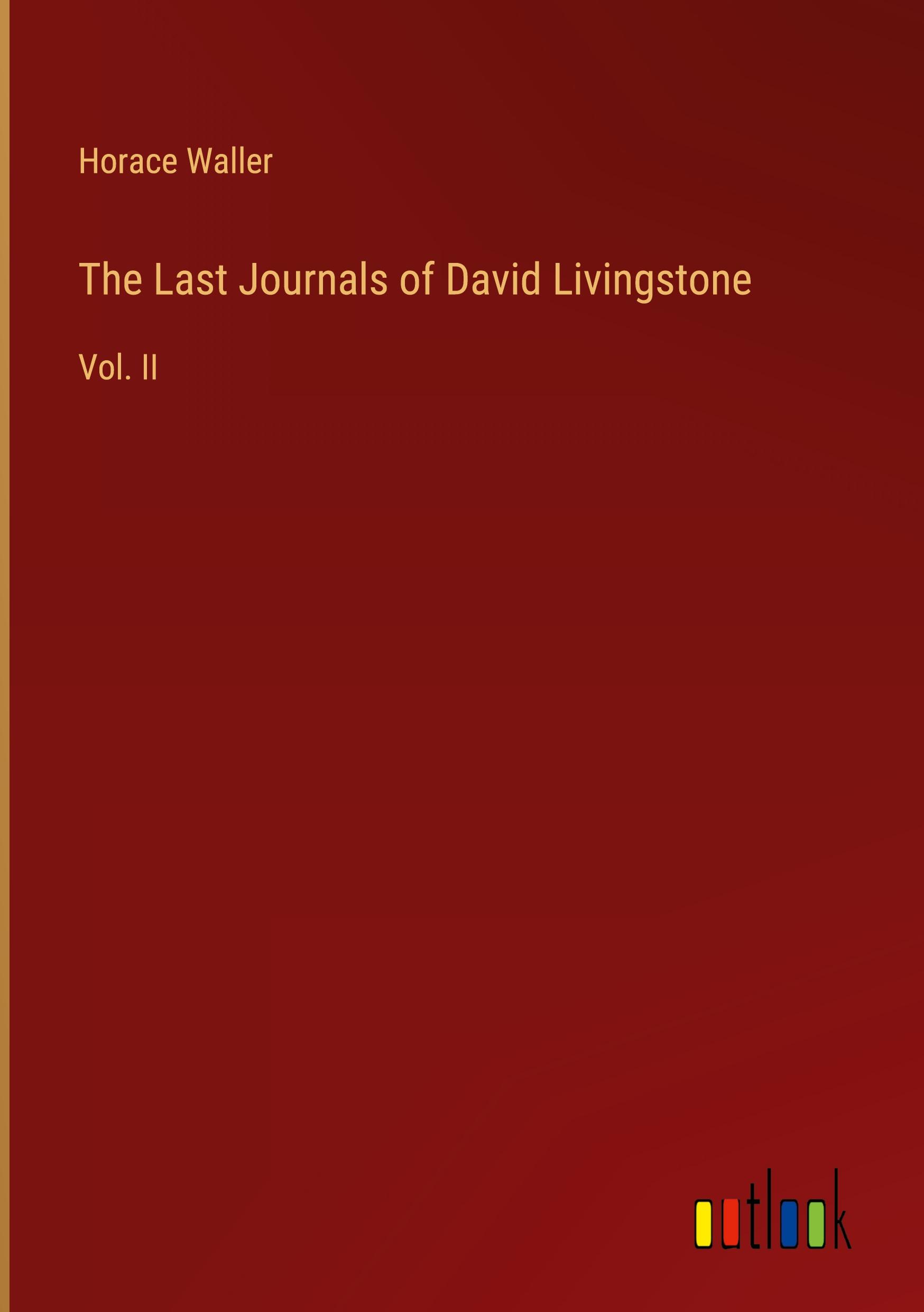 The Last Journals of David Livingstone