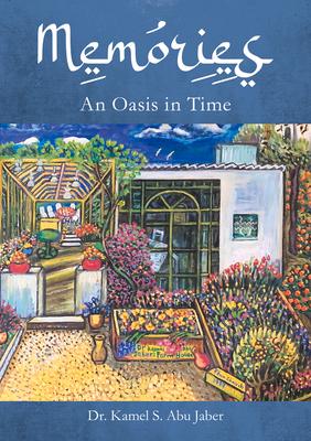 Memories: An Oasis in Time