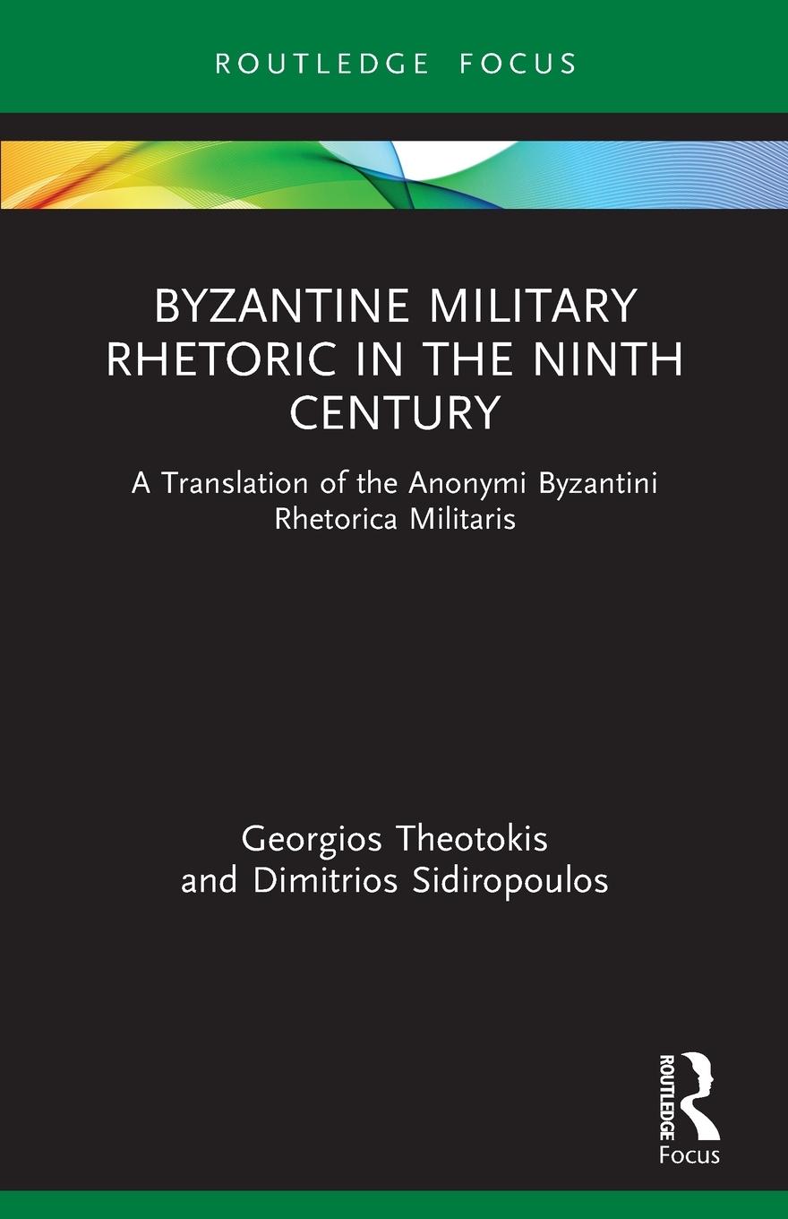 Byzantine Military Rhetoric in the Ninth Century