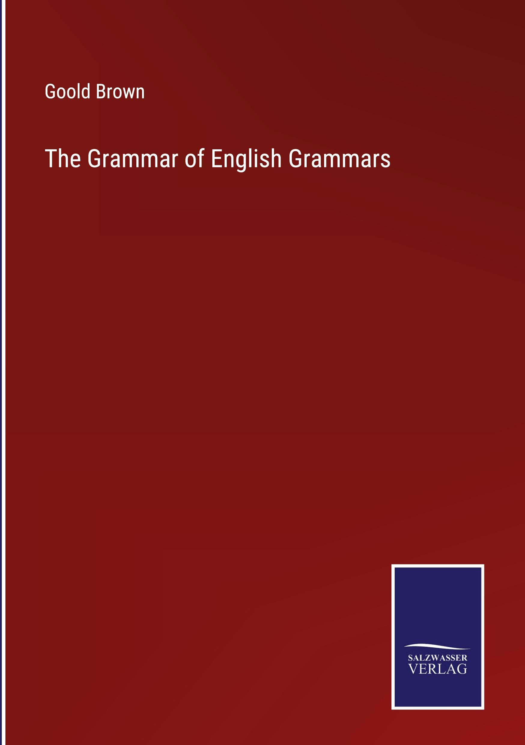 The Grammar of English Grammars