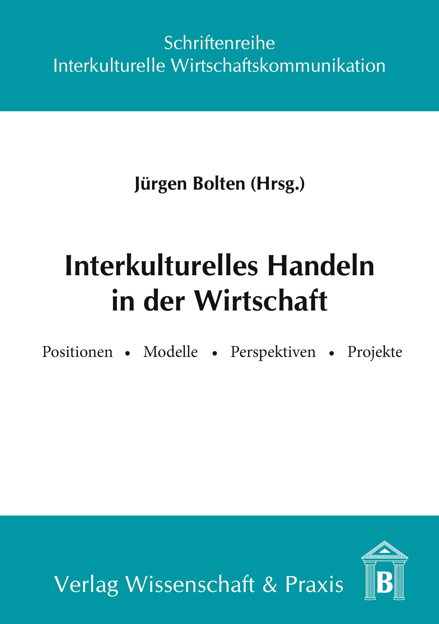 Interkulturelles Handeln in der Wirtschaft.