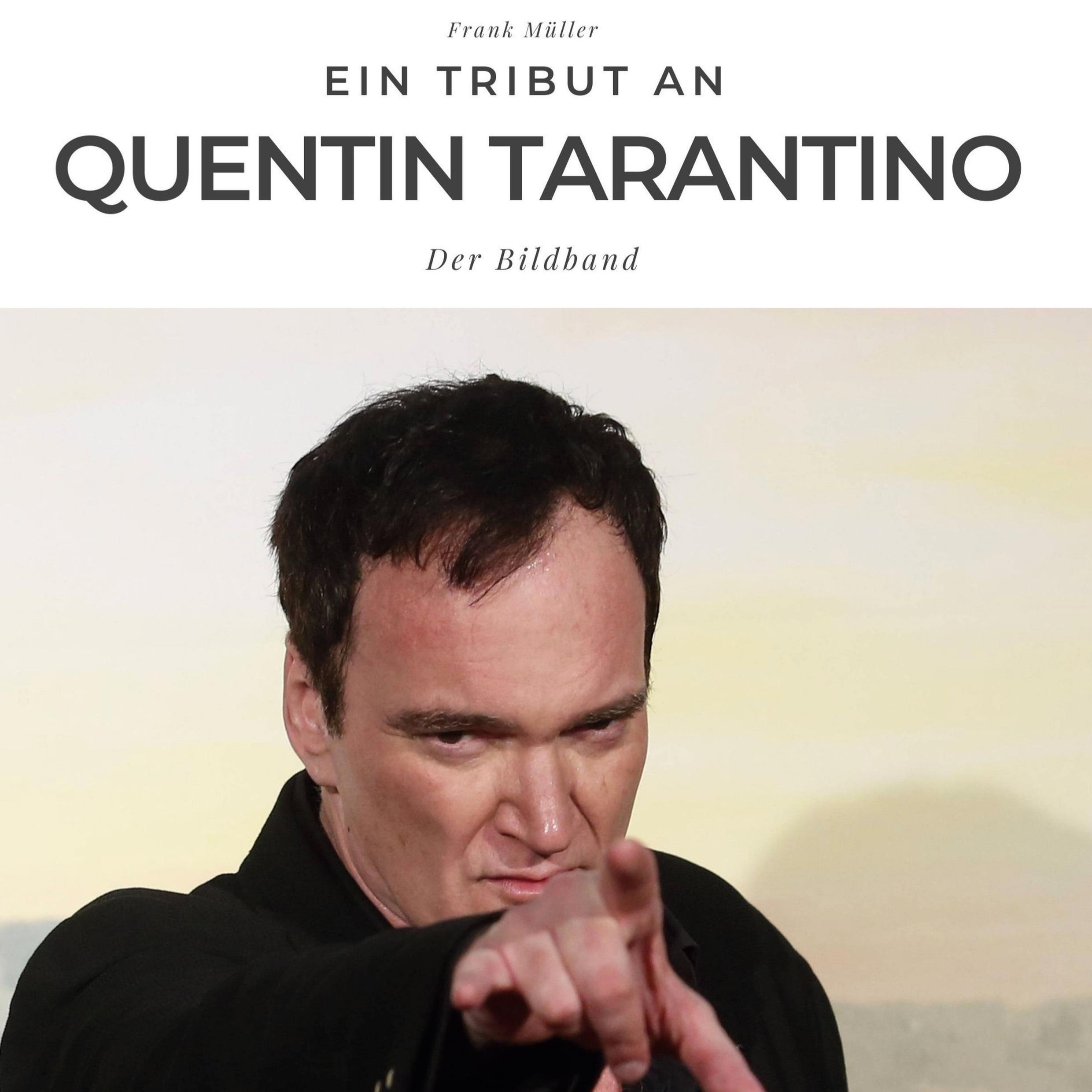 Ein Tribut an  Quentin Tarantino