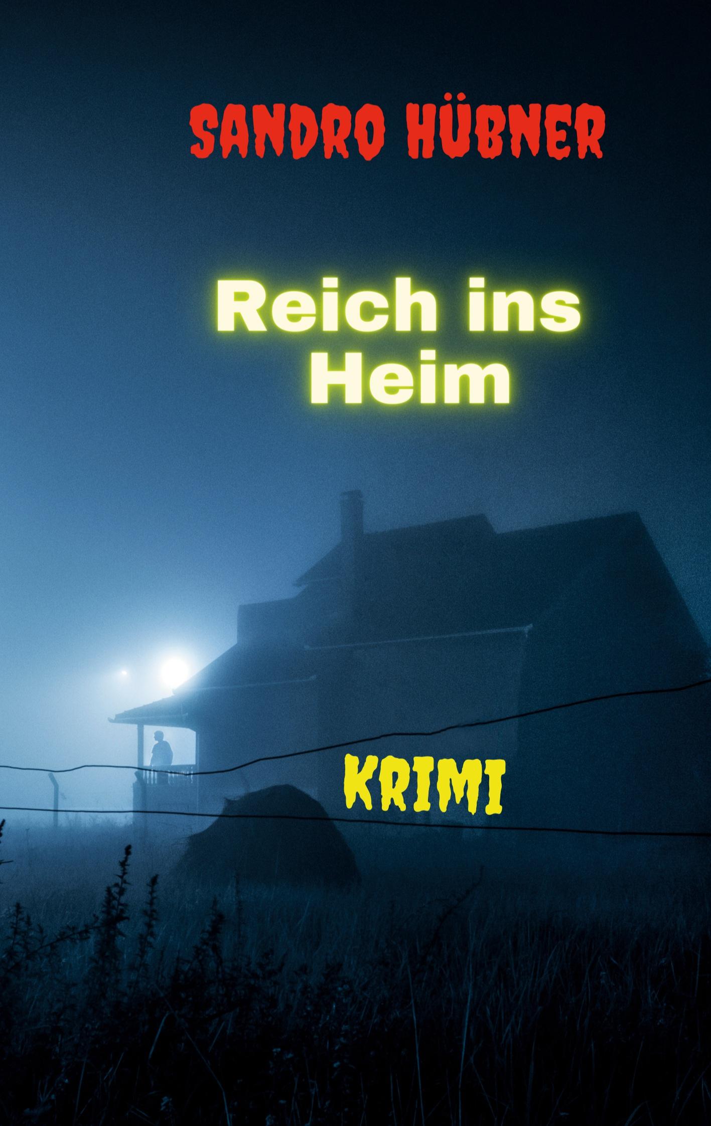 Reich ins Heim