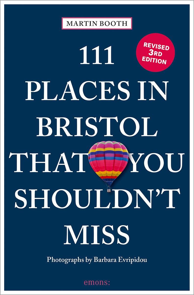 111 Places in Bristol That You Shouldn't Miss