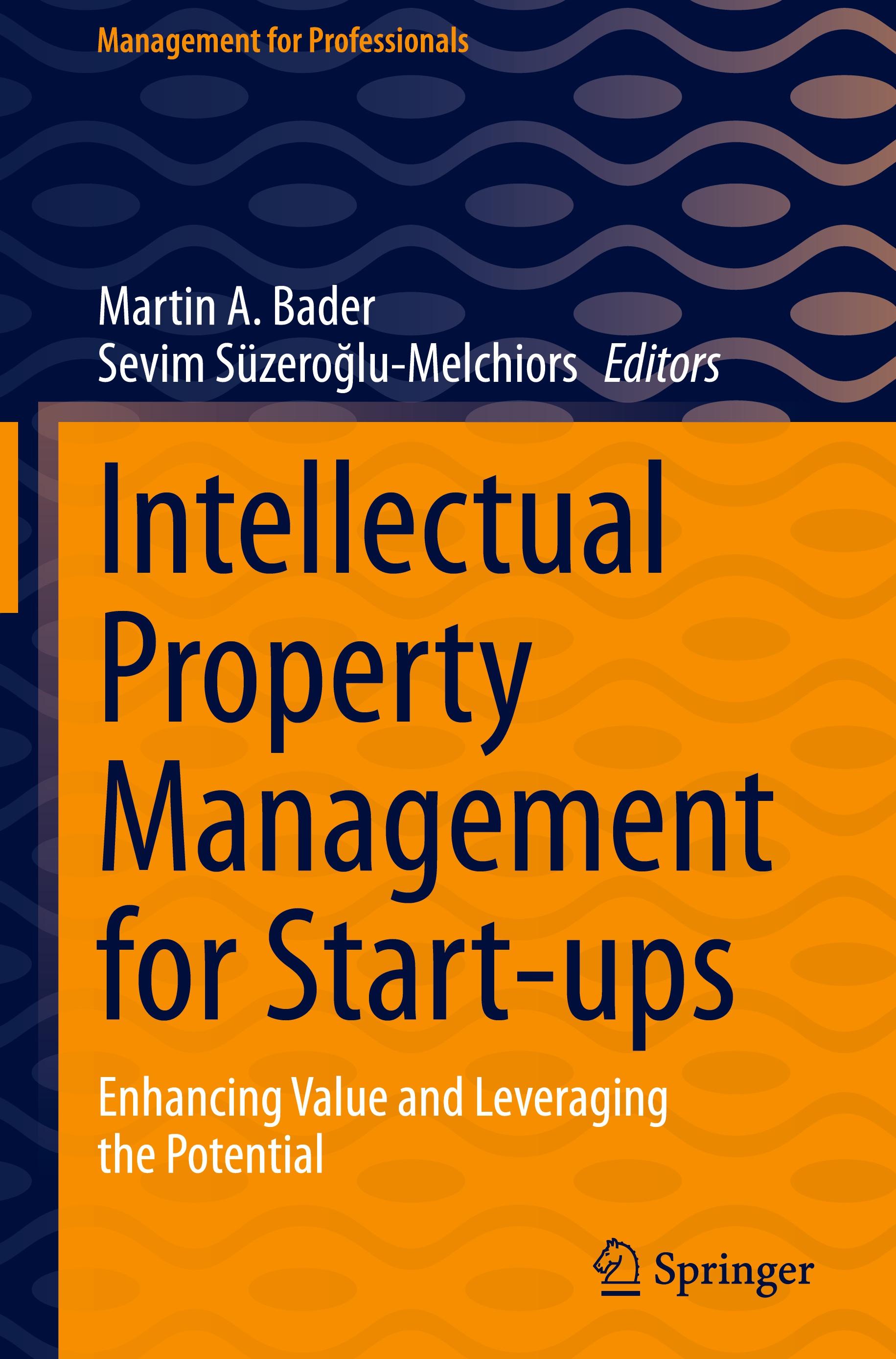 Intellectual Property Management for Start-ups