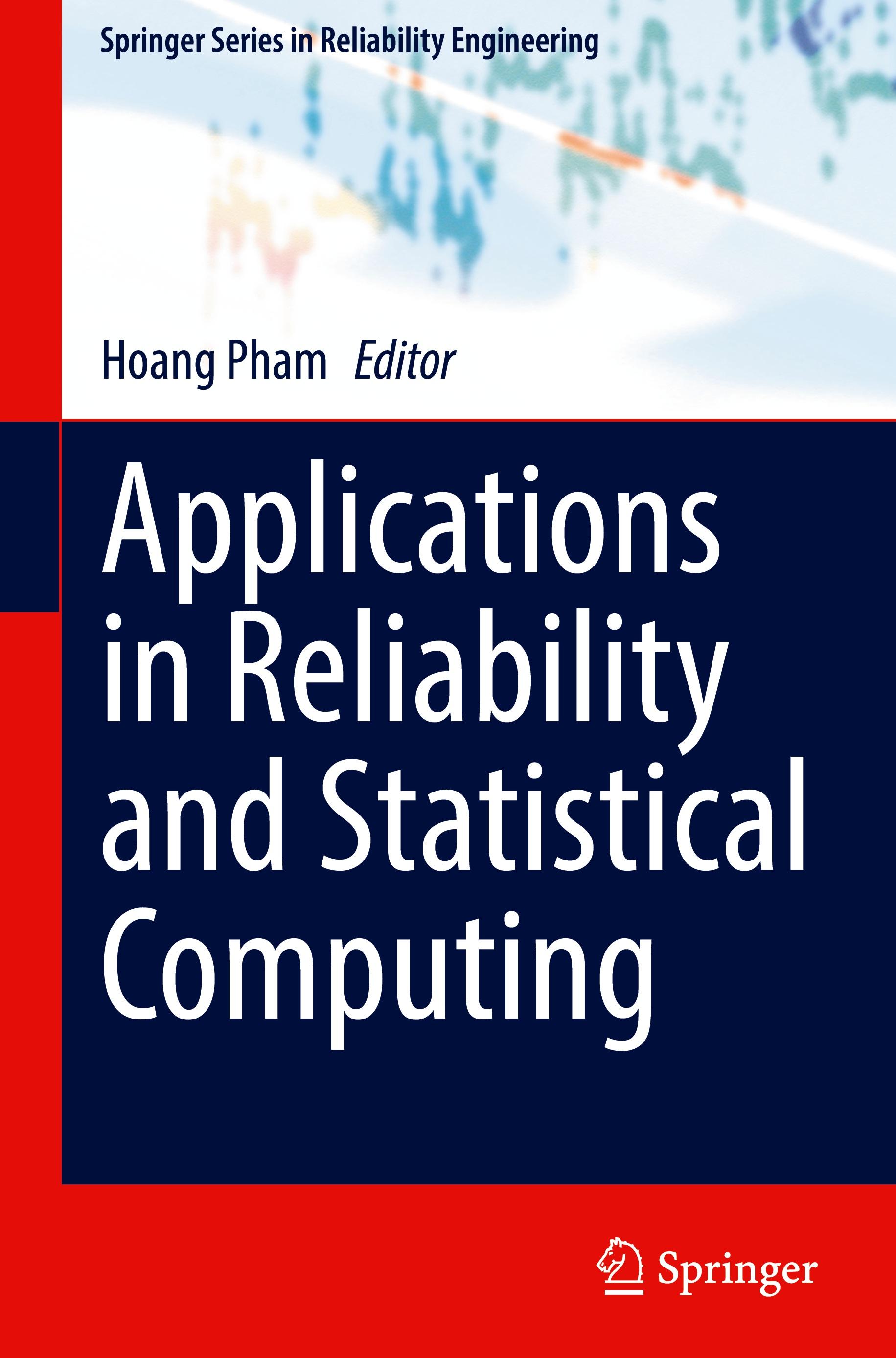 Applications in Reliability and Statistical Computing