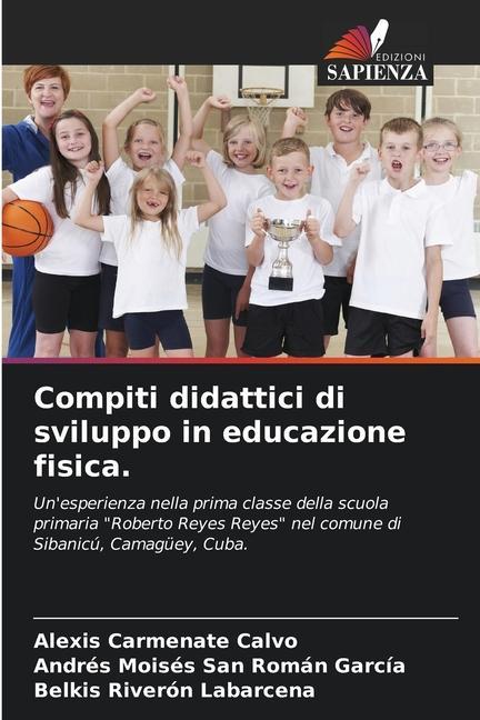 Compiti didattici di sviluppo in educazione fisica.