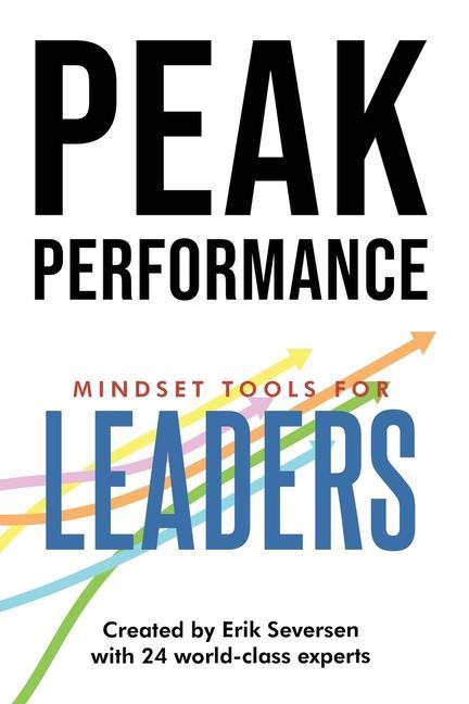 Peak Performance: Mindset Tools for Leaders