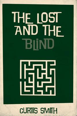 The Lost and the Blind