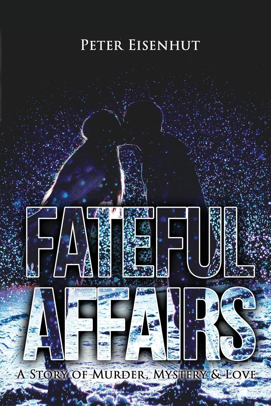 Fateful Affairs