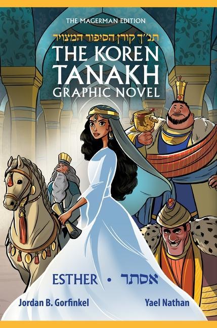 The Koren Tanakh Graphic Novel: Esther