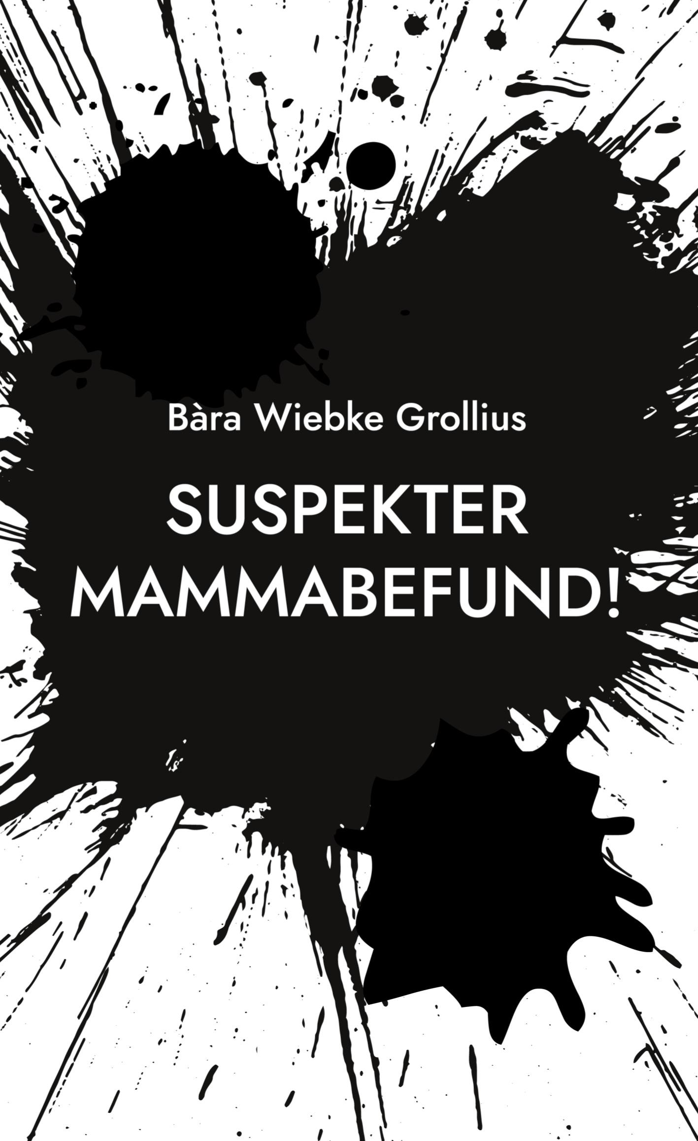 Suspekter Mammabefund!