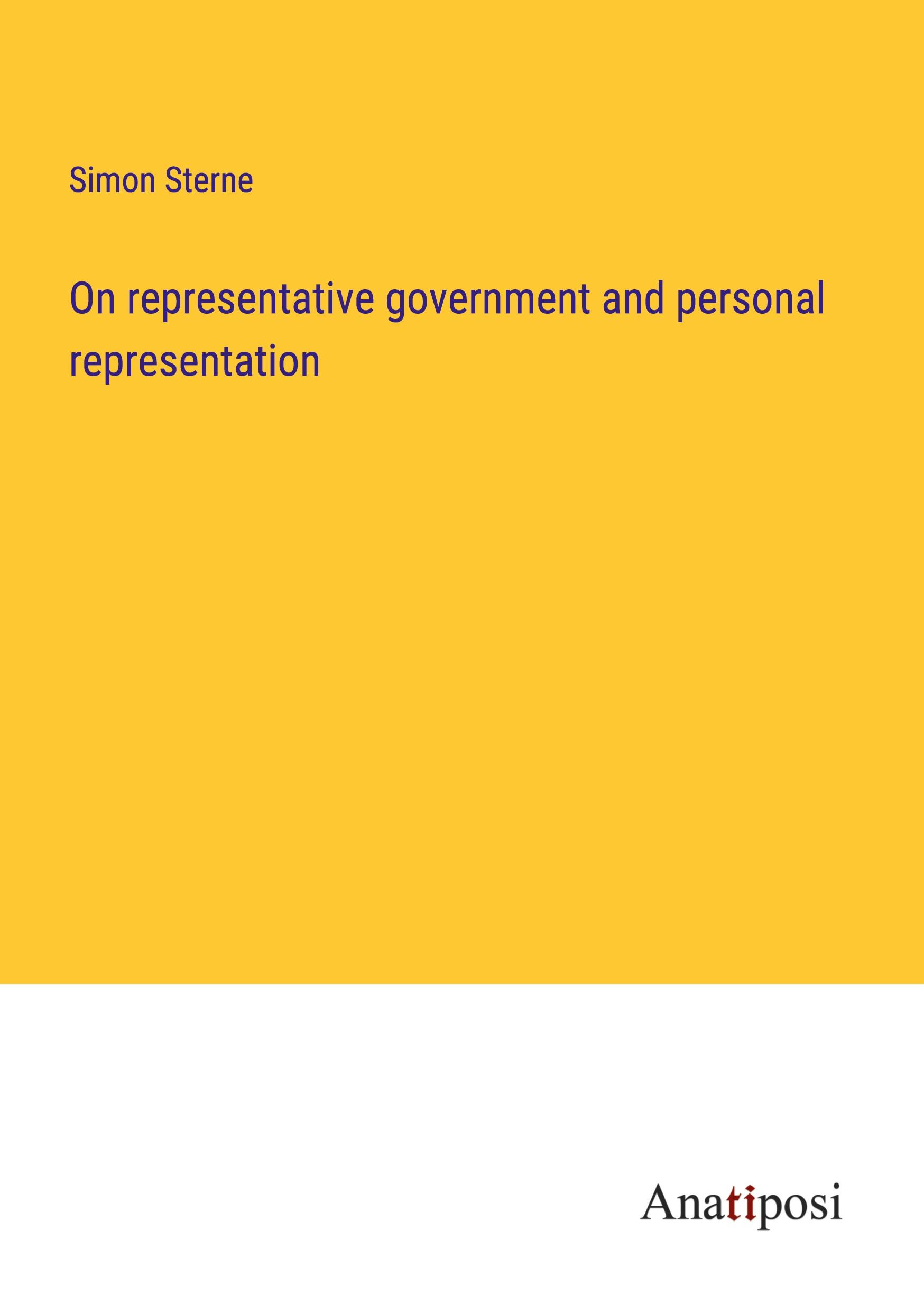 On representative government and personal representation