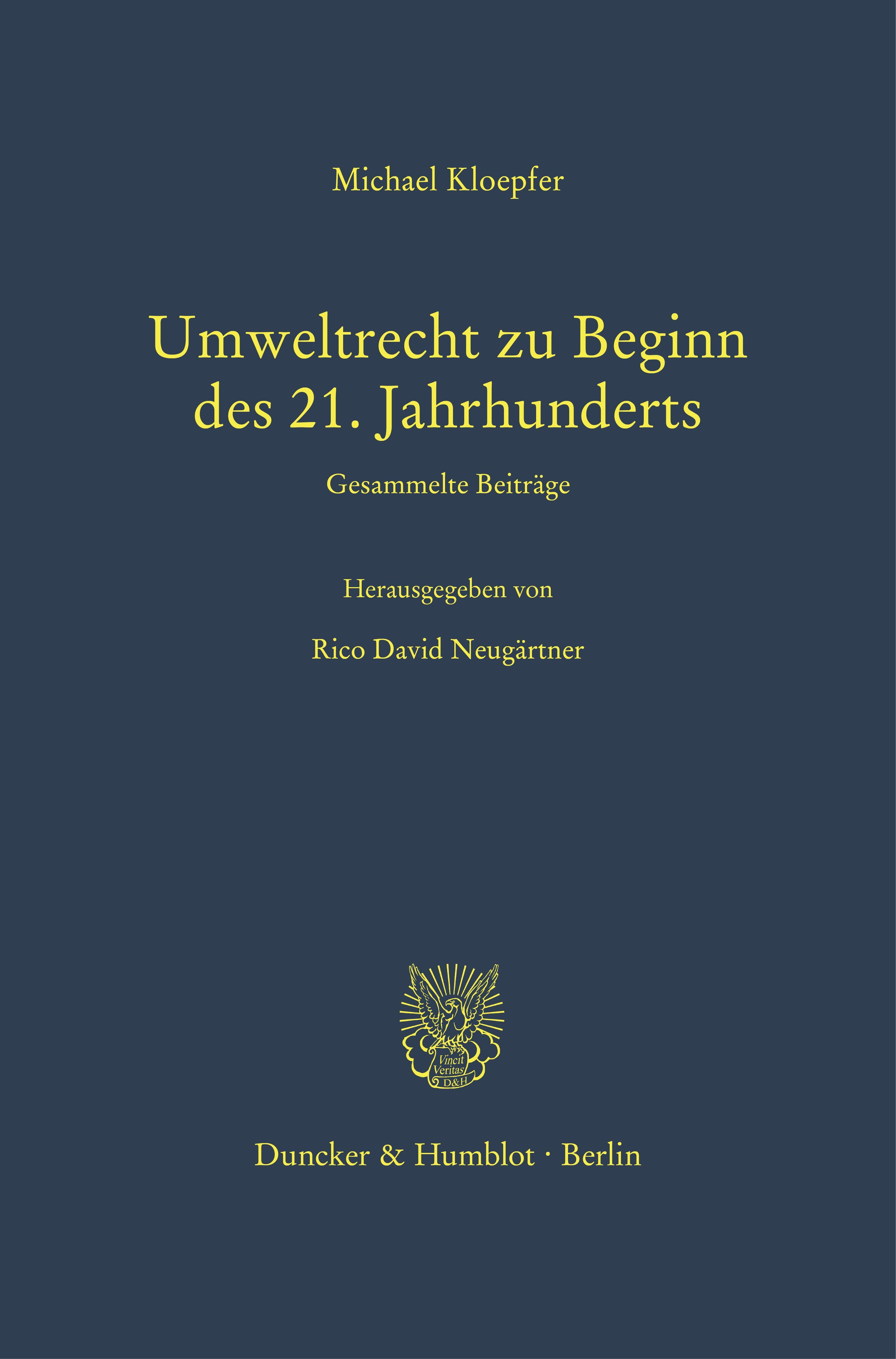 Umweltrecht zu Beginn des 21. Jahrhunderts.