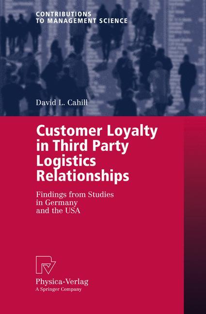 Customer Loyalty in Third Party Logistics Relationships