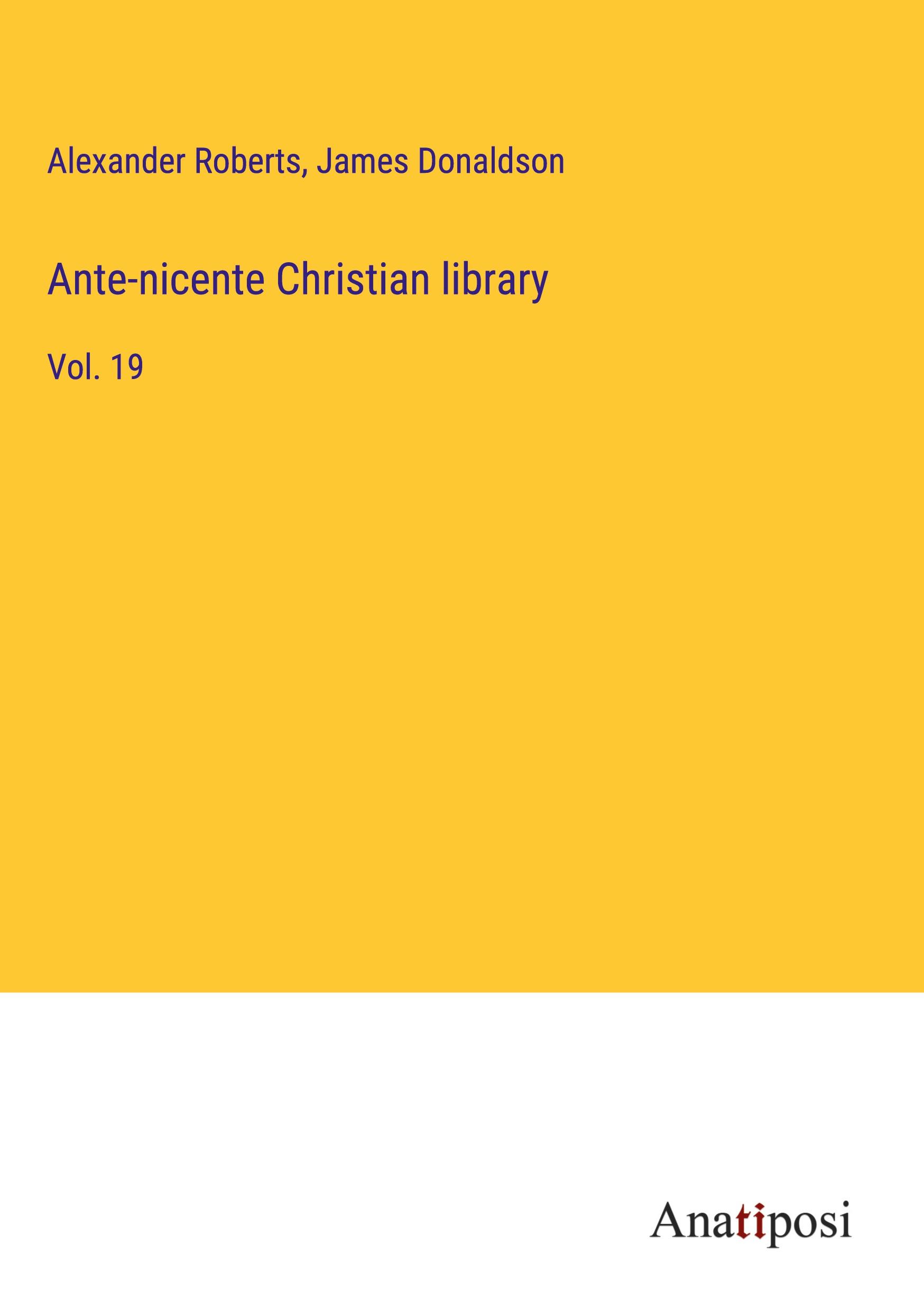 Ante-nicente Christian library