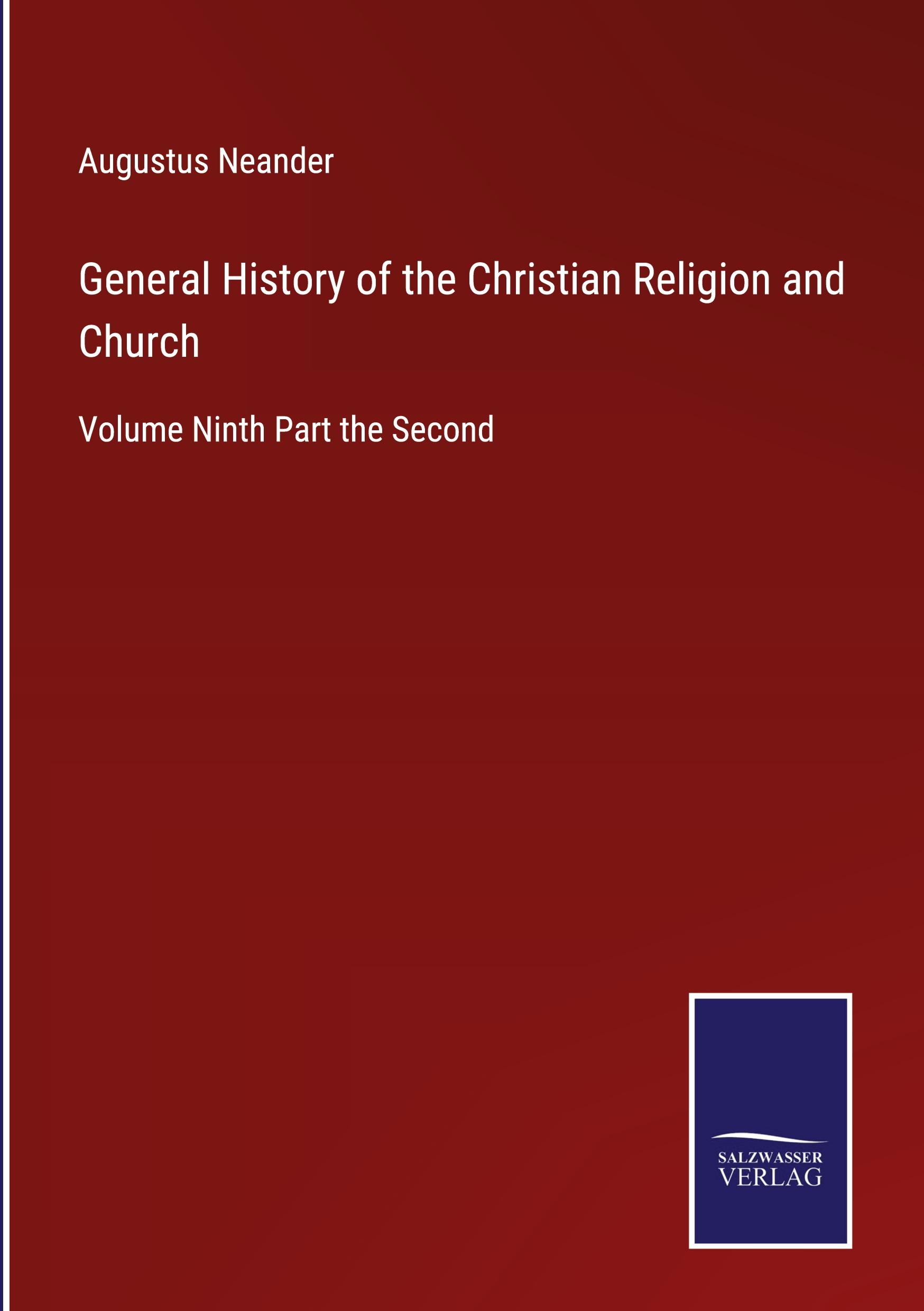 General History of the Christian Religion and Church