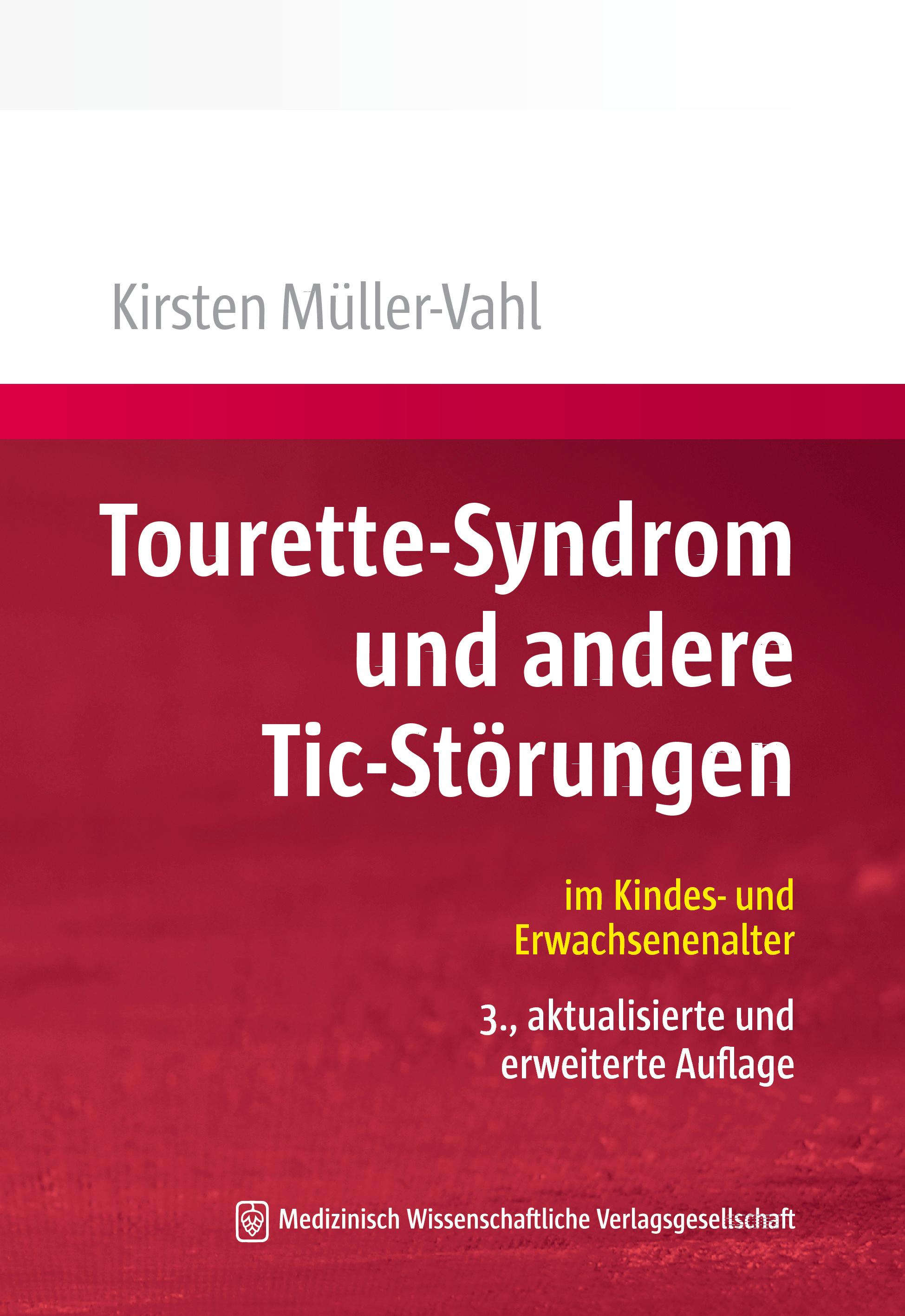 Tourette-Syndrom und andere Tic-Störungen