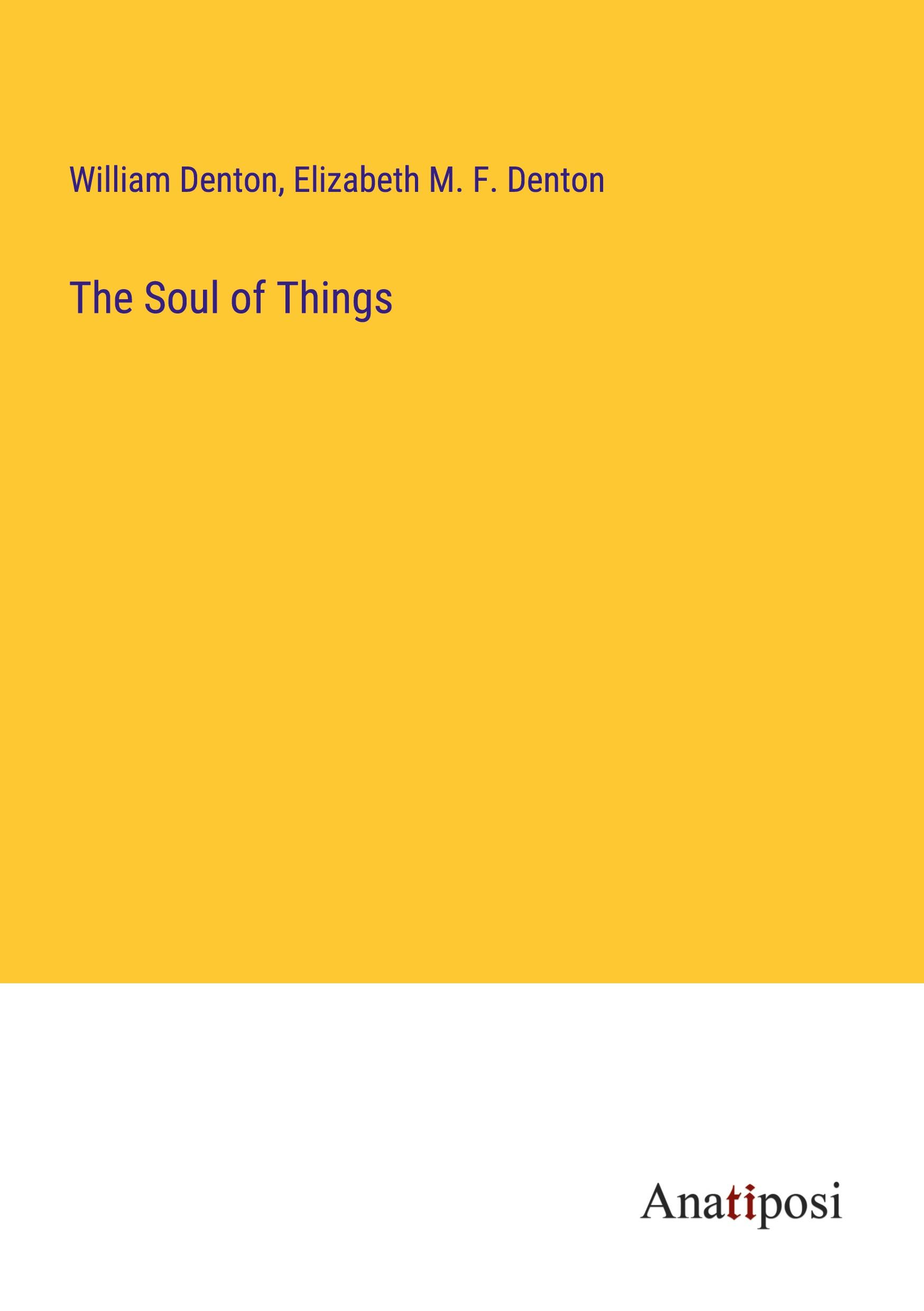 The Soul of Things